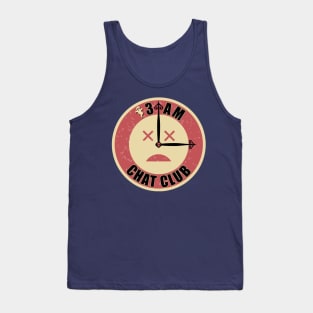 3AM Chat Club Tank Top